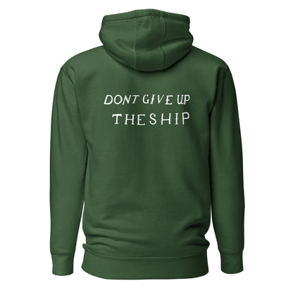 Don't Give Up The Ship Hoodie